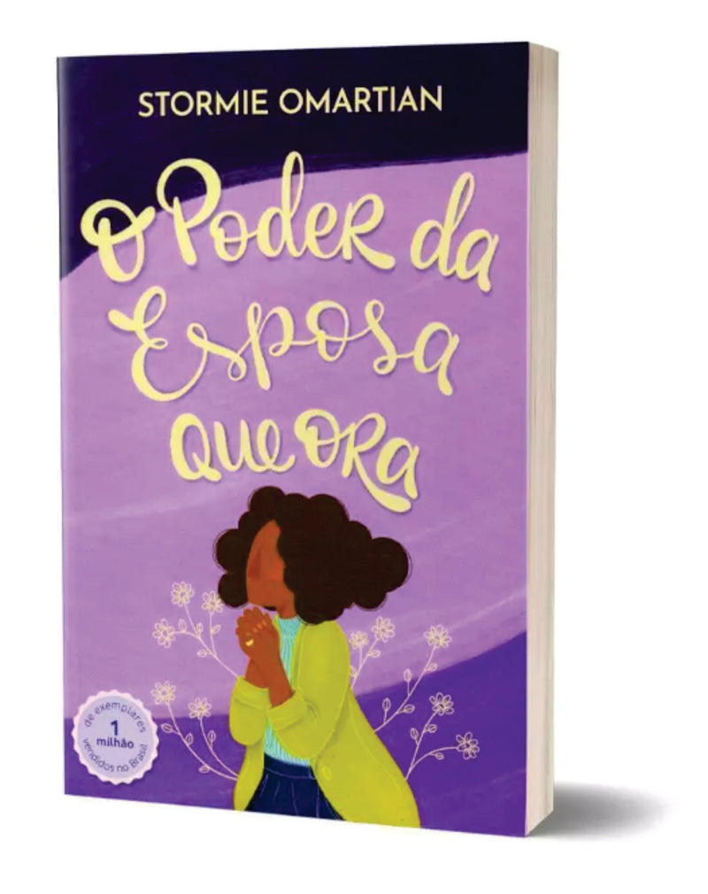 Livro O Poder Da Esposa Que Ora 2ª Edição Ampliada - Stormie Omartian